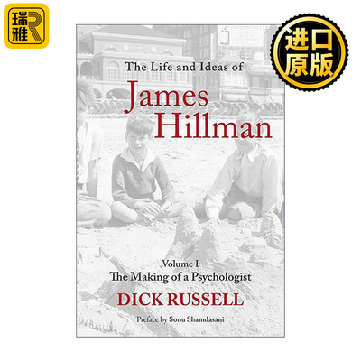 英文原版 The Life and Ideas of James Hillman Volume I 詹姆斯?希尔曼的生平与思想第一卷 心理学家的成长之路 进口英语书籍