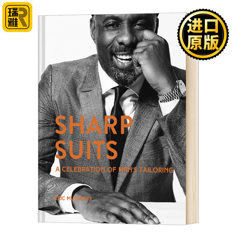 夏普西装 男装剪裁的庆典 英文原版 Sharp Suits: A celebration of men's tailoring 全英文版 Eric Musgrave 进口原版英语书籍