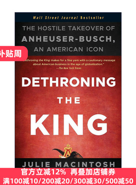Dethroning the King 废黜国王 恶意收购美国啤酒之王安海斯布希公司