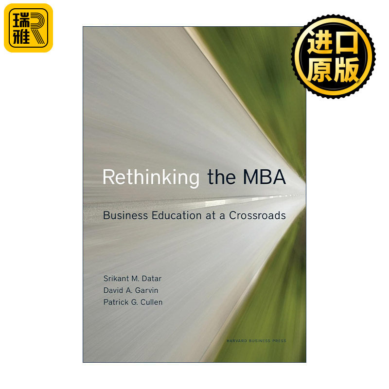 Rethinking The Mba 重新思考MBA 处于十字路口的商业教育 Cost Accounting作者Datar Srikant 哈佛商业评论 精装