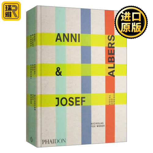 AnniJosef Albers 安尼和约瑟夫阿尔伯斯夫妇 抽象艺术家设计师 英文原版