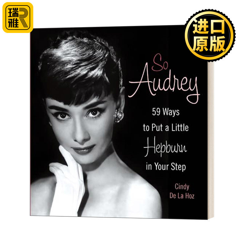 英文原版 So Audrey 如此奥黛丽 奥黛丽赫本的时尚秘籍 英文版 Cindy De La Hoz 进口英语原版书籍