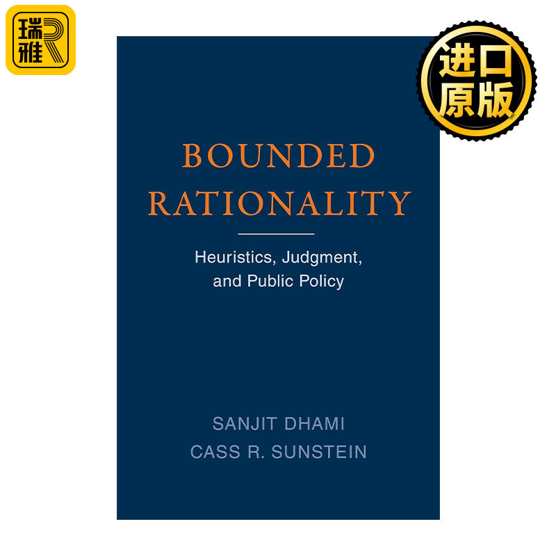 Bounded Rationality (The MIT Press) 有限理性 启发法 判断和公共政策 Nudge助推作者 哈佛大学法学院教授Cass R. Sunstein