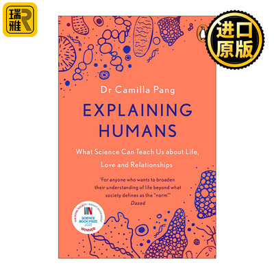 Explaining Humans 诠释人性 如何用自然科学理解生命、爱与关系 卡米拉·庞