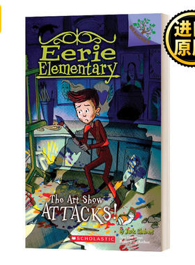 EERIE ELEMENTARY #9 THE ART SHOW ATTACKS! 怪异小学9 英文原版