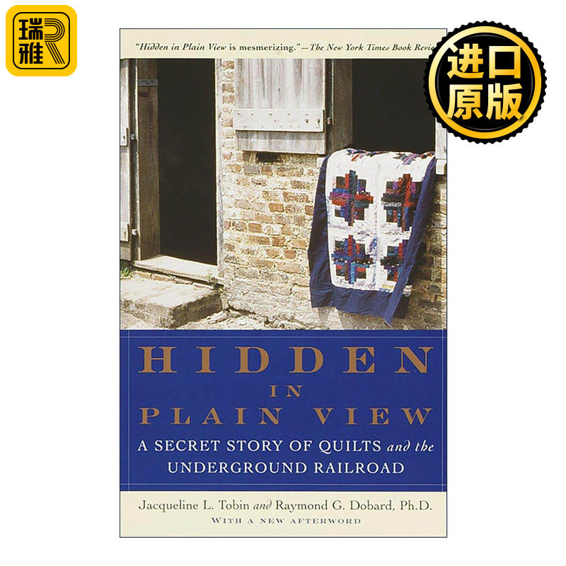 英文原版 Hidden in Plain View 隐藏在普通视野里 被子与地下铁路的秘密故事 黑人奴隶历史 英文版 进口英语原版书籍