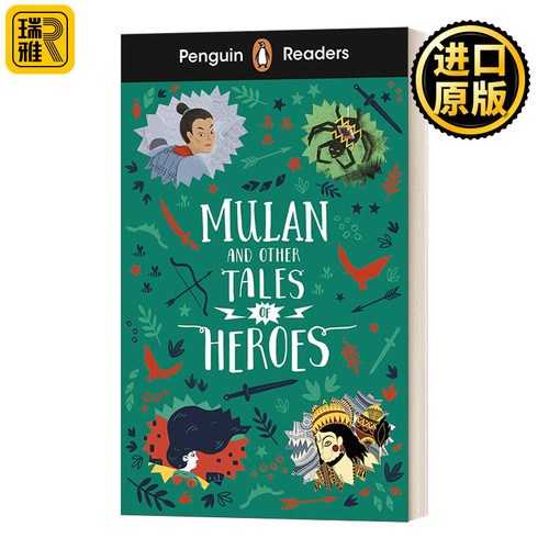 Penguin Readers Level 2: Mulan and Other Tales of Heroes (ELT Graded Reader) 企鹅英语分级阅读2级 木兰和其他英雄故事  A1+