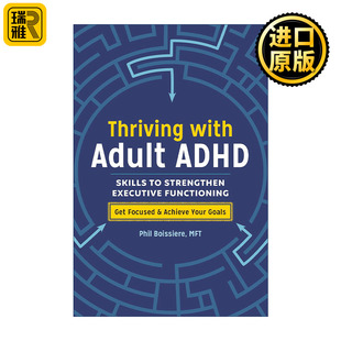 加强执行功能 书籍 with 进口英语原版 英文版 技能 成人多动症 ADHD Adult Thriving 英文原版