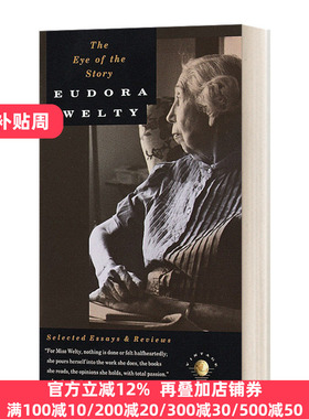 The Eye of the Story Eudora Welty·