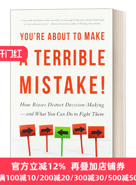 You're About to Make a Terrible Mistake 偏差 人类决策中的陷阱