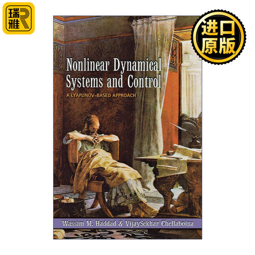 Nonlinear Dynamical Systems and Control 非线性动力系统与控制 一种基于李雅普诺夫的方法 Wassim M. Haddad 精装