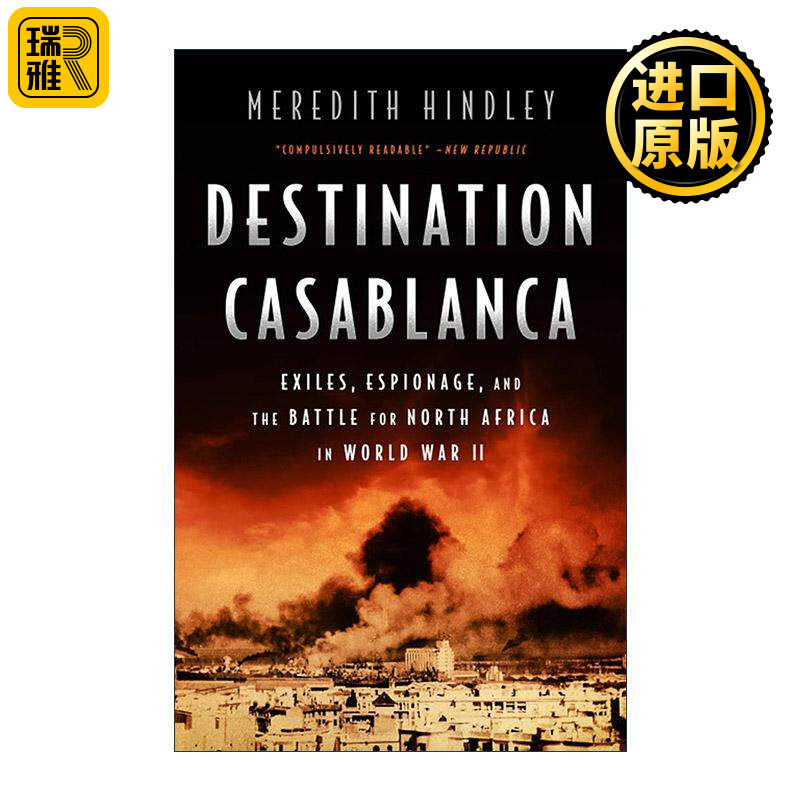 英文原版 Destination Casablanca 卡萨布兰卡之行 二战中的流亡 间谍活动与北非之战 英文版 进口英语原版书籍