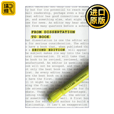 From Dissertation to Book 从学位论文到学术专著 第二版 芝加哥写作指南系列 William Germano