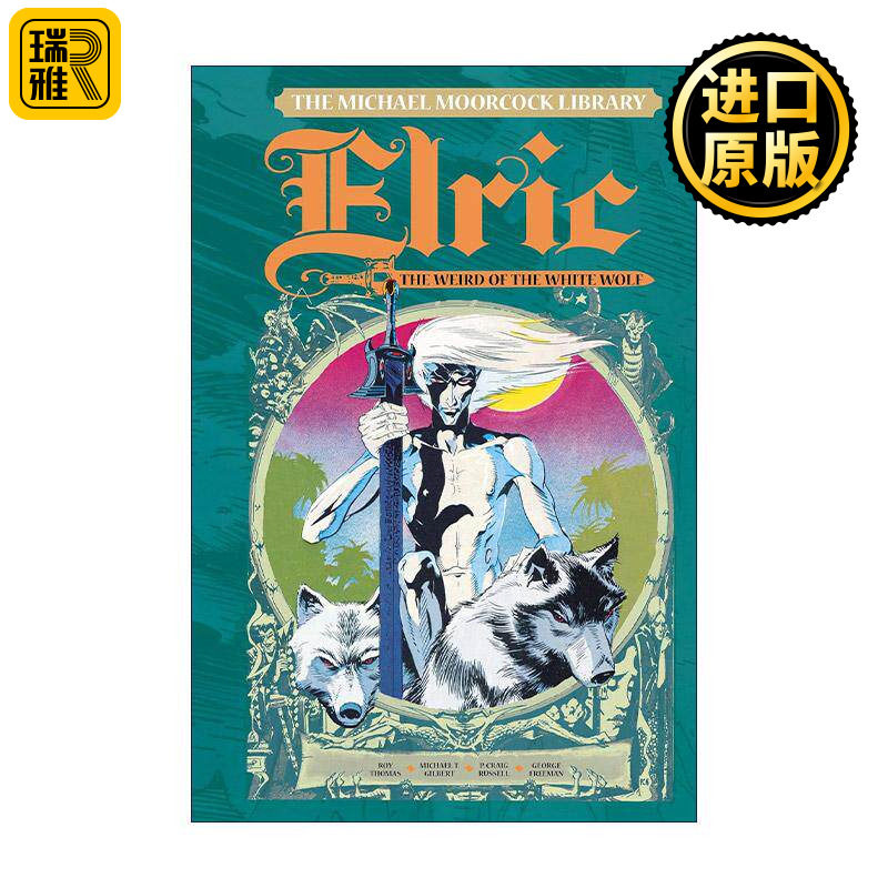 英文原版 Elric Vol.4 The Weird of the White Wolf 迈克尔·穆考克 艾尔瑞克传说漫画4 白狼的宿命 Michael T. Davis精装 英文版