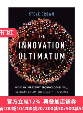 The Innovation Ultimatum 创新通论  精装 21世纪20年代六项战略技术如何重塑企业