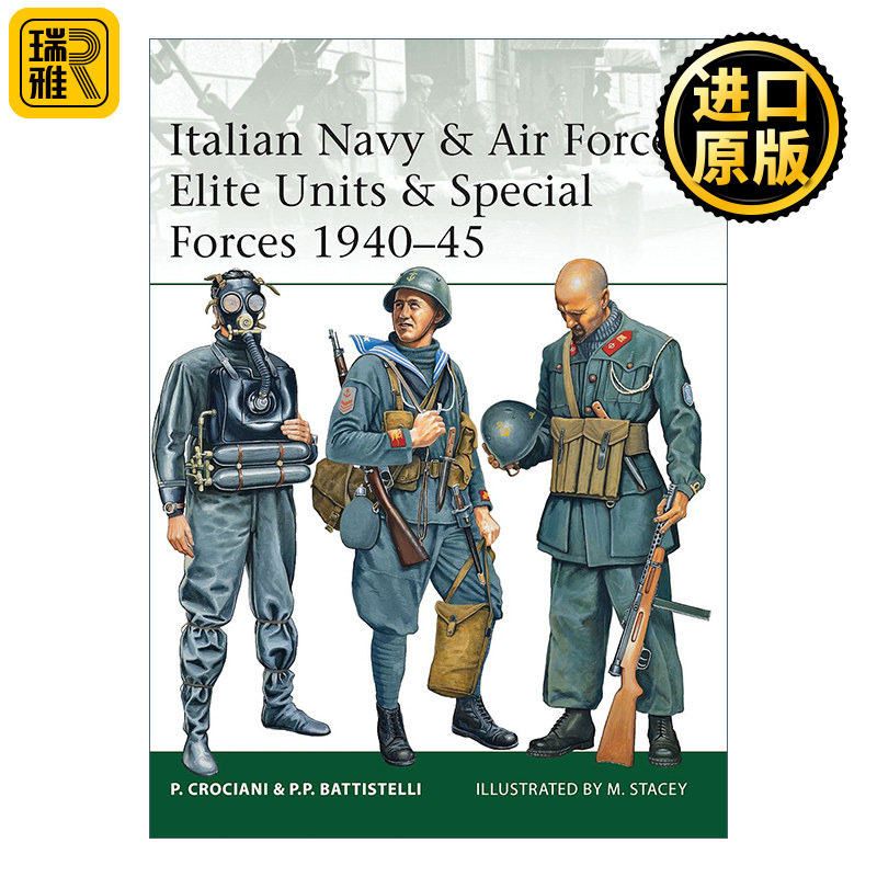 英文原版 Italian Navy & Air Force Elite Units & Special Forces 1940–45 二战意大利海军和空军精锐部队和特种部队 进口书籍