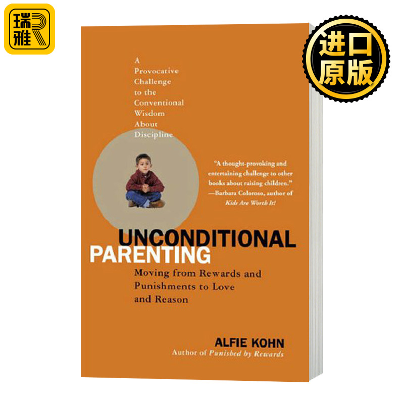 无条件养育 Unconditional Parenting 英文原版 Alfie Kohn 家庭育儿 英文版进口原版英语书籍