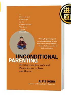 无条件养育 Unconditional Parenting 英文原版 Alfie Kohn 家庭育儿 英文版进口原版英语书籍