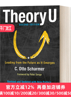 英文原版 Theory U Leading from the Future as It Emerges U型理论 感知正在生成的未来 Otto Scharmer奥托·夏莫 进口书