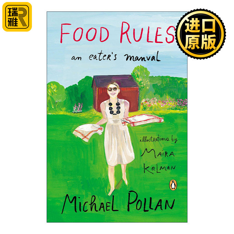 Food Rules (Illustrated Ed) 饮食规则 83条日常实践的简单饮食方针 插图版 Michael Pollan