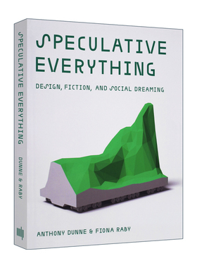 Speculative Everything   Anthony Dunne   英文原版