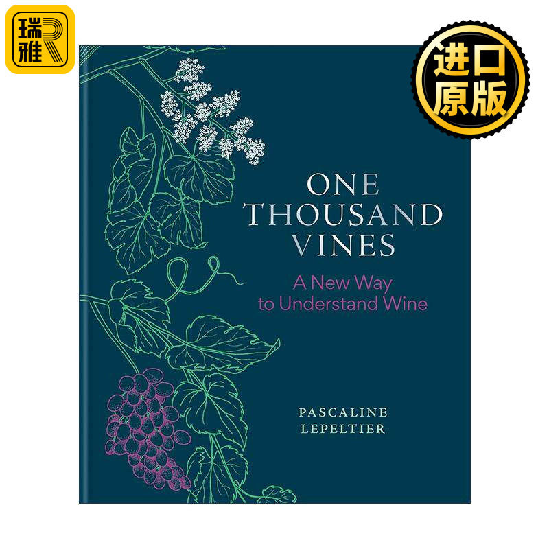 英文原版 One Thousand Vines 一千根藤 理解葡萄酒的新方式 精装 英文版 进口英语原版书籍