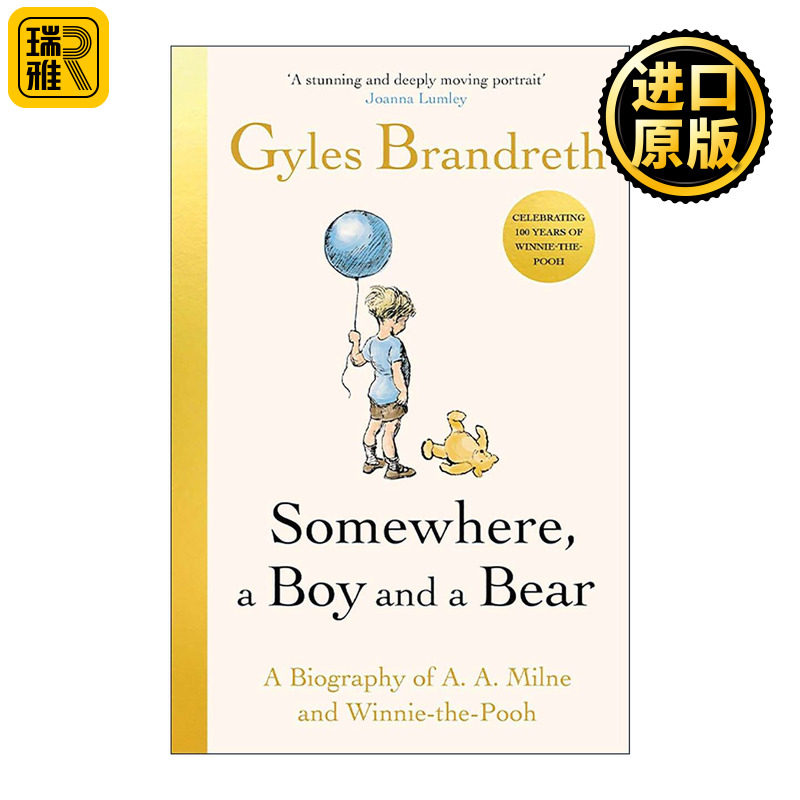 英文原版 Somewhere A Boy And A Bear 男孩与小熊的故事 精装 小熊维尼系列作者AA米尔恩传记 英文版 进口英语原版书籍