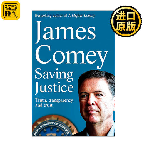 英文原版 Saving Justice 我的坚守 真相、透明与信任 美国司法部 詹姆斯·科米 James Comey 进口英语书籍 人物传记