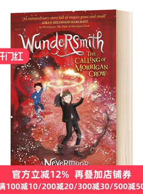 The Calling of Morrigan Crow Book 2: Wundersmith 永泊镇 莫里根乌鸦的召唤2 Nevermoor系列