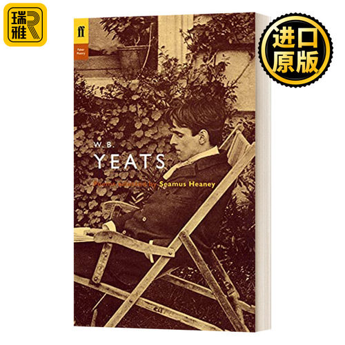 W B Yeats 叶芝诗选 谢默斯 希尼选编 费伯诗人评论系列 英文原版