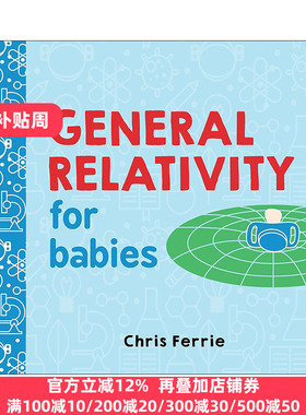 英文原版 General Relativity for Babies Baby University 宝宝智学园 幼儿工程院 广义相对论 STEM教育 儿童物理学科普百科绘本