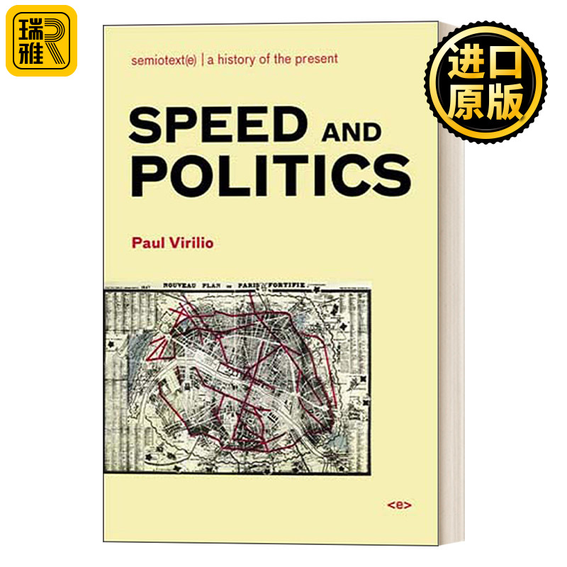 Speed and Politics new edition 速度与政治 新版 哲学 Paul Virilio 书籍/杂志/报纸 人文社科类原版书 原图主图