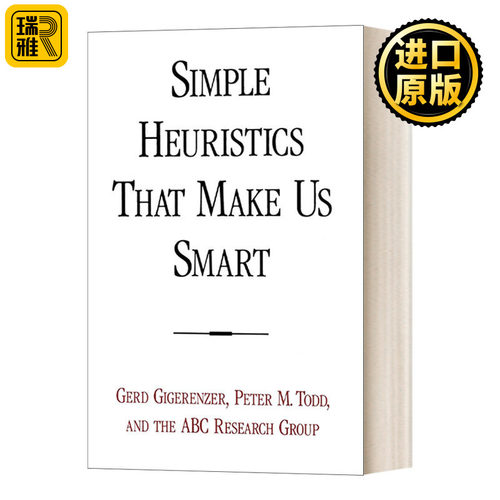 Simple Heuristics That Make Us Smart 简捷启发式 让我们更精明 英文原版
