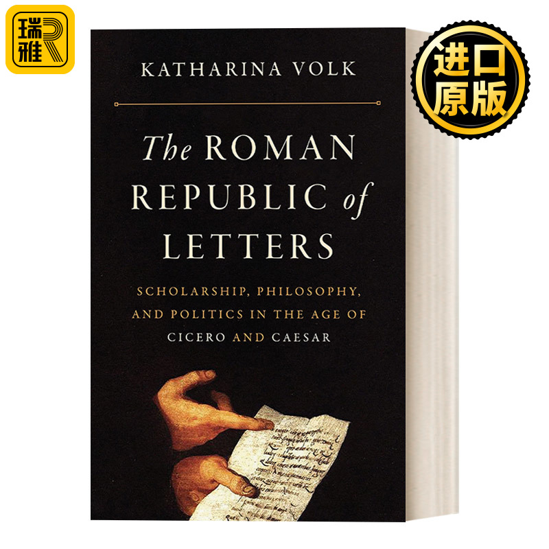 英文原版 The Roman Republic of Letters Katharina Volk