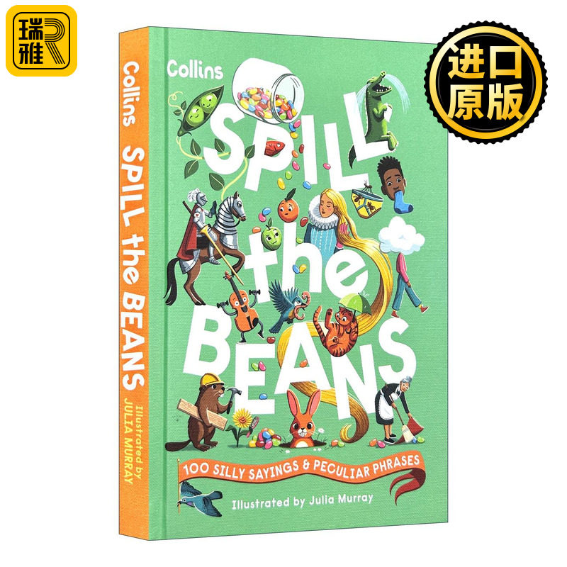 英文原版 Spill the Beans 泄露秘密 100个趣味英语习语与奇特短语 柯林斯精装图解版 英文版 进口英语原版书籍