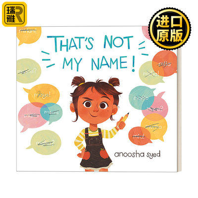 英文原版 That's Not My Name! 那不是我的名字！ 为自己挺身而出 3-5岁儿童自尊自立培养精装绘本 Anoosha Syed