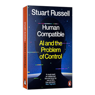 英文原版 Human Compatible AI and the Problem of Control AI新生 破解人机共存密码 英文版 Stuart Russell 进口英语原版书籍