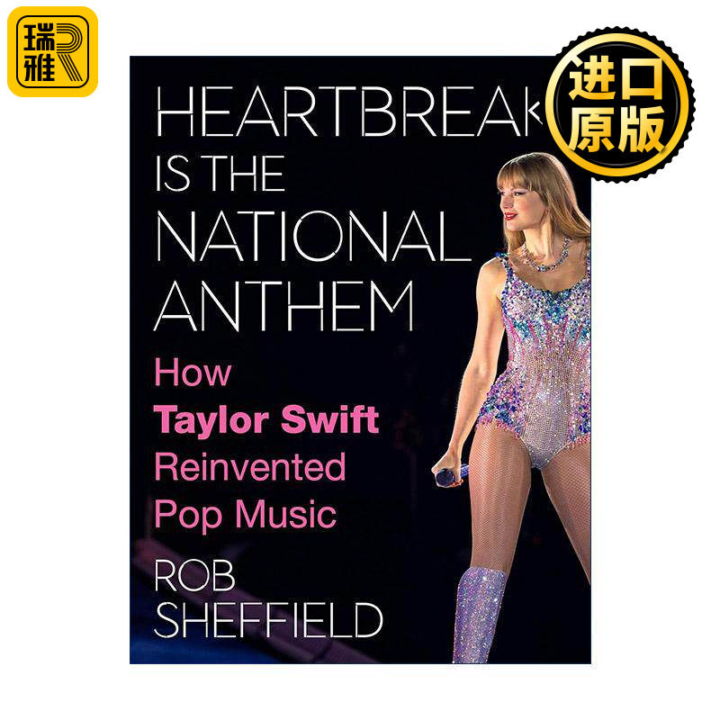 英文原版 Heartbreak Is the National Anthem 泰勒斯威夫特 如何重塑流行音乐 精装 英文版 进口英语原版书籍 书籍/杂志/报纸 人文社科类原版书 原图主图