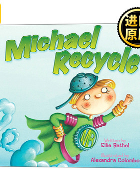 Michael Recycle 迈克尔·瑞奇 儿童环保与绿色生活主题精装绘本 6-8岁  英文原版