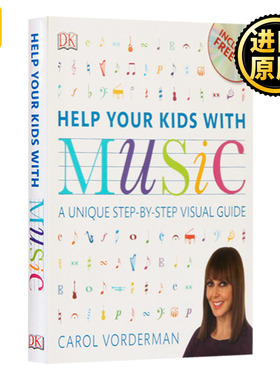DK帮助你的孩子学习音乐 英文原版 Help Your Kids with Music 家庭教育系列 Carol Vorderman 英文版进口原版英语书籍