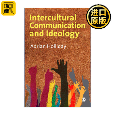 Intercultural Communication & Ideology 跨文化传播与意识形态 阿德里安·霍利迪