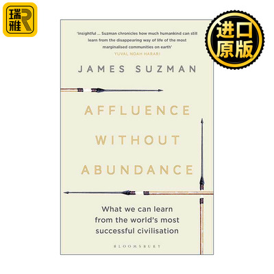 英文原版 Affluence Without Abundance 原始富足 正在消失的布须曼人的生活之道 英文版 进口英语原版书籍