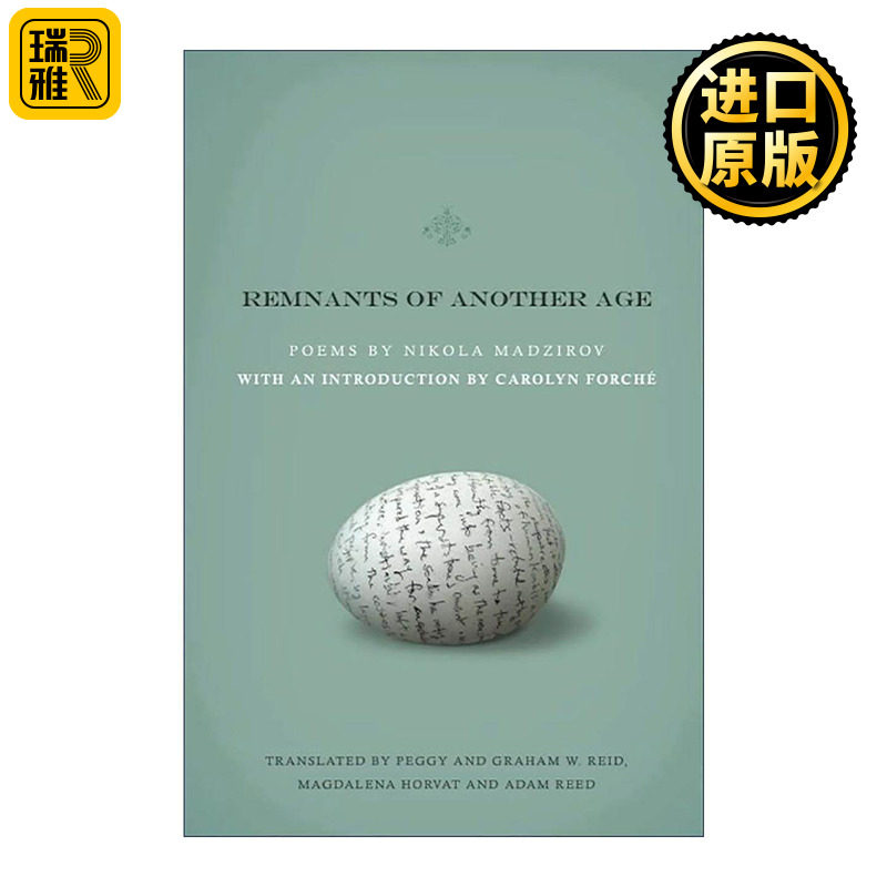 英文原版 Remnants of Another Age 另一个时代的遗迹 诗歌 我们说过的话阴魂不散作者尼古拉·马兹洛夫 英文版 进口英语原版书籍