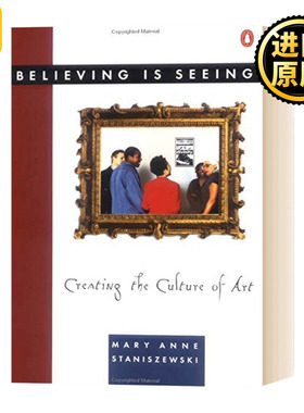 正版 Believing Is Seeing 眼见为实的形象：创造艺术文化