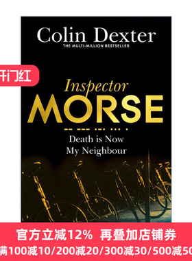 英文原版 Death is Now My Neighbour Inspector Morse Mysteries