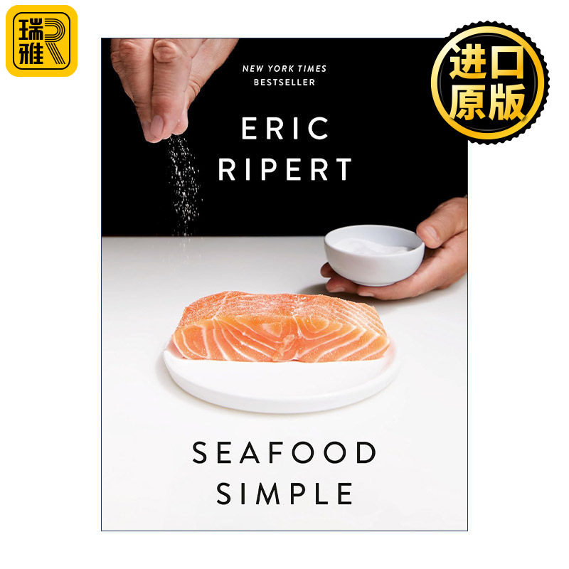 Seafood Simple 简单海鲜烹饪食谱 米其林三星餐厅Le Bernardin主厨Eric Ripert 精装