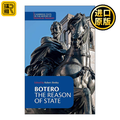 英文原版 Botero The Reason of State 乔万尼?博泰罗 国家理由 剑桥政治思想史文本系列 英文版 进口英语原版书籍