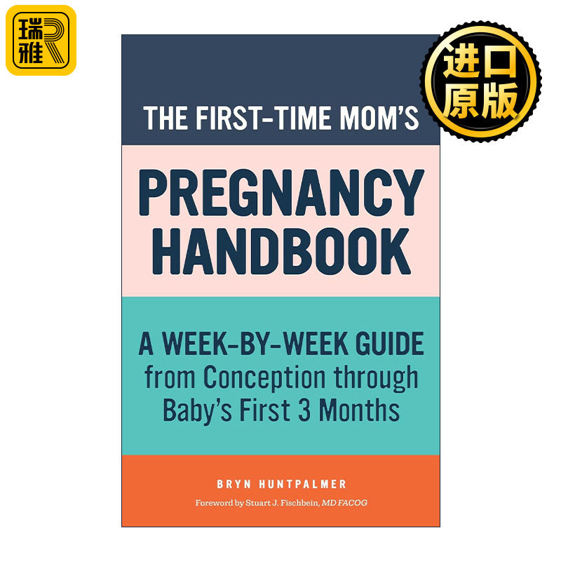 The FirstTime Moms Pregnancy Handbook