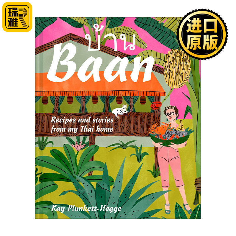 英文原版 BAAN 泰国老家的美食与故事 泰国风味食谱书 精装 英文版 进口英语原版书籍