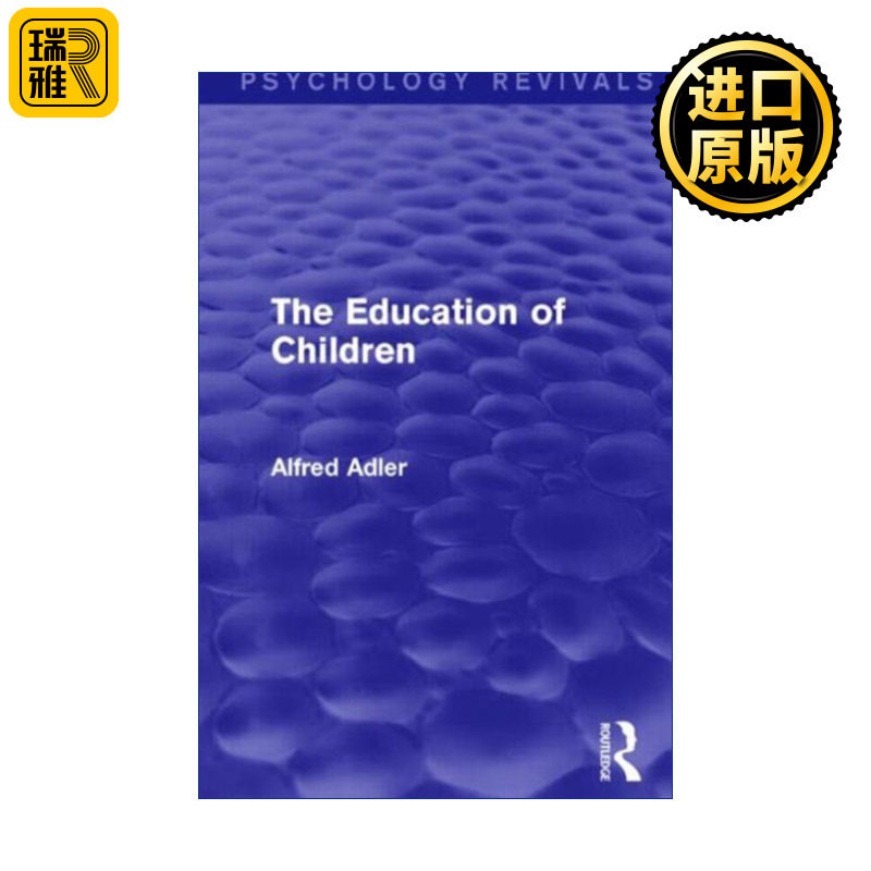 The Education of Children 儿童教育心理学 世界上没有问题儿童